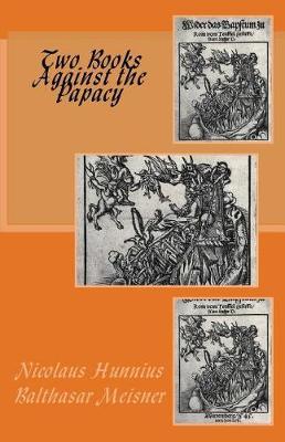 Two Books Against the Papacy by Nicolaus Hunnius image