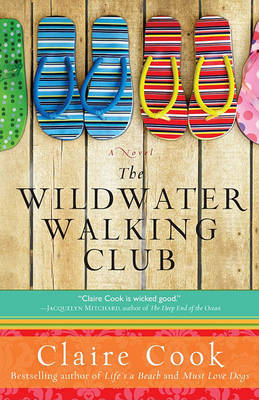 The Wildwater Walking Club on Paperback by Claire Cook