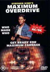 Maximum Overdrive on DVD Maximum Overdrive on DVD