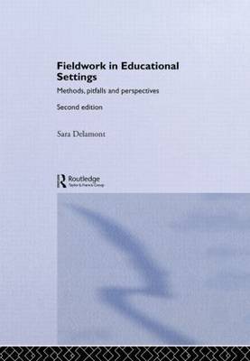 Fieldwork in Educational Settings by Sara Delamont image