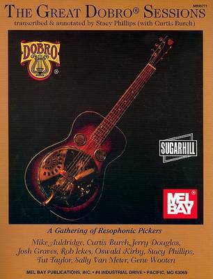 The Great Dobro Sessions: A Gathering of Resophonic Pickers