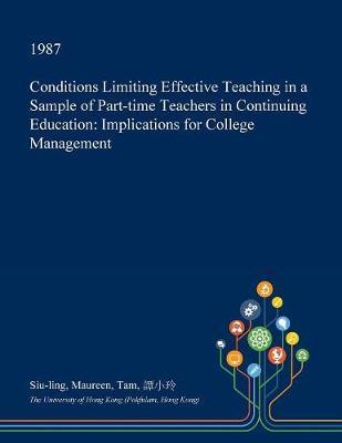 Conditions Limiting Effective Teaching in a Sample of Part-Time Teachers in Continuing Education by Siu-Ling Maureen Tam image