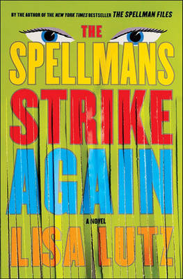 The Spellmans Strike Again on Hardback by Lisa Lutz