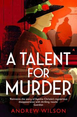 A Talent for Murder by Andrew Wilson image