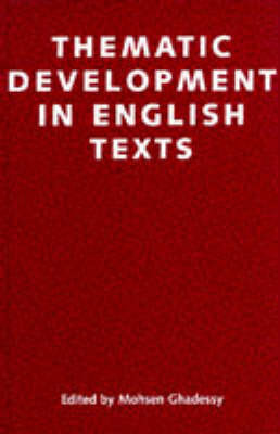 Thematic Developments in English Texts on Hardback by Mohsen Ghadessy