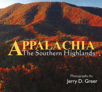 Appalachia: The Southern Highlands on Paperback