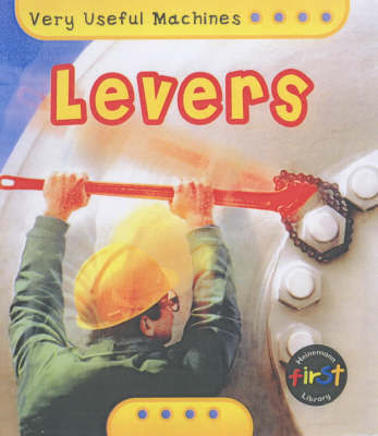 Very Useful Machines: Levers Hardback image