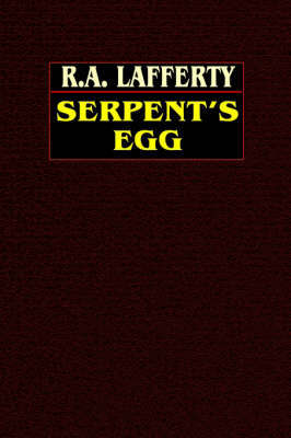 Serpent's Egg by R.A. Lafferty image