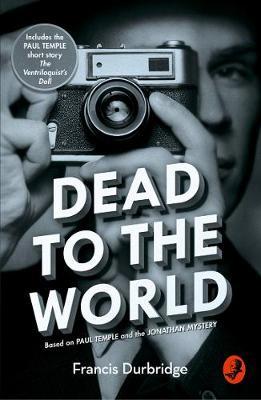 Dead to the World by Francis Durbridge image