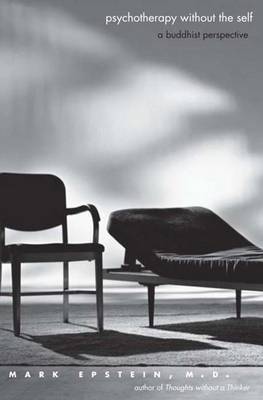 Psychotherapy without the Self by Mark (Mark William) Epstein image