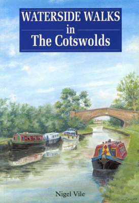 Waterside Walks in the Cotswolds by Nigel Vile image