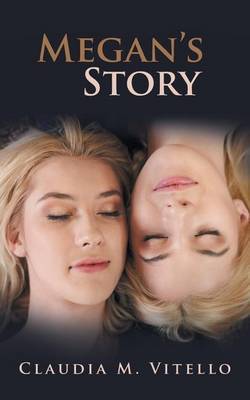 Megan's Story by Claudia M Vitello image