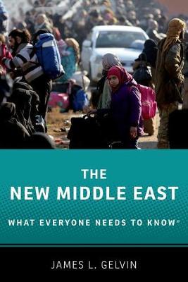 The New Middle East on Hardback by James L Gelvin