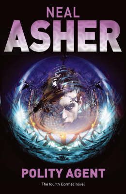Polity Agent (The Polity: Ian Cormac #4) by Neal Asher image