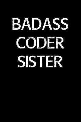 Badass Coder Sister by Standard Booklets image