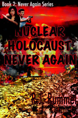 Nuclear Holocaust Never Again (Never Again Series, Book 2) by R.J Rummel image