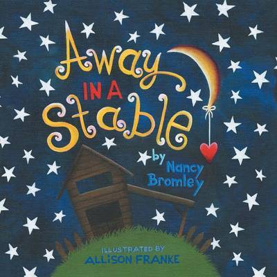 Away in a Stable by Nancy Bromley image