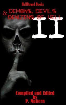 Demons, Devils and Denizens of Hell Volume 2 by P Mattern image