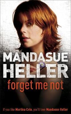 Forget Me Not by Mandasue Heller image