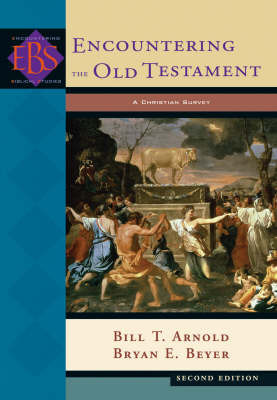 Encountering the Old Testament by Bill T Arnold image
