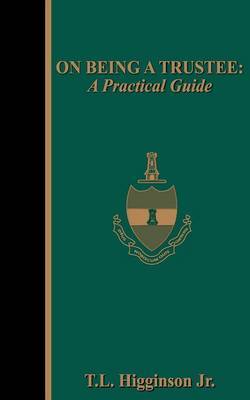 On Being a Trustee by T.L. Higginson