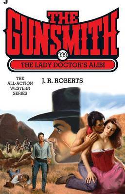 The Lady Doctor's Alibi by J.R. Roberts image
