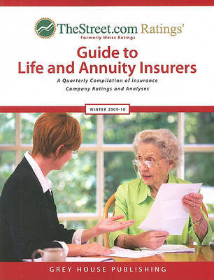 TheStreet.com Ratings' Guide to Life and Annuity Insurers: A Quarterly Compilation of Insurance Company Ratings and Analyses image