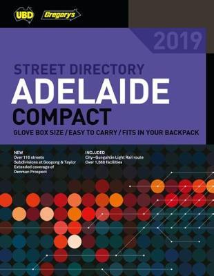 Adelaide Compact Street Directory 2019 10th ed by UBD / Gregory's