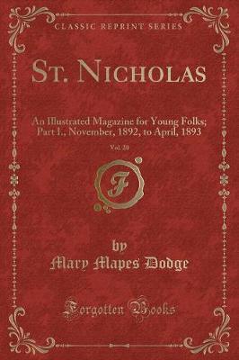St. Nicholas, Vol. 20 by Mary Mapes Dodge image