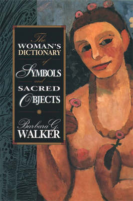 Woman's Encyclopedia of Symbols and Sacred Objects image