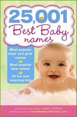 25,001 Best Baby Names by Lesley Bolton