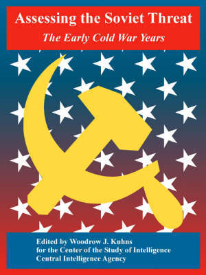 Assessing the Soviet Threat by Center of the Study of Intelligence image