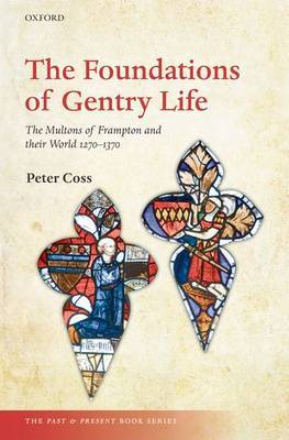 The Foundations of Gentry Life by Peter Coss image