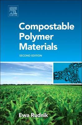 Compostable Polymer Materials by Ewa Rudnik image