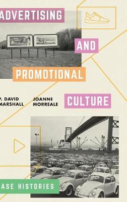 Advertising and Promotional Culture by P.David Marshall image