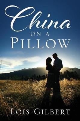 China on a Pillow by Lois Gilbert image