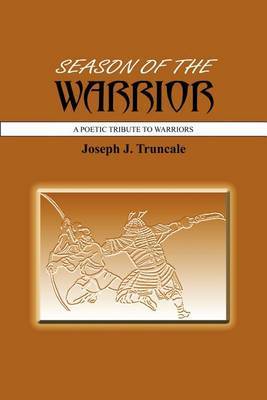 Season Of The Warrior by Joseph J. Truncale image