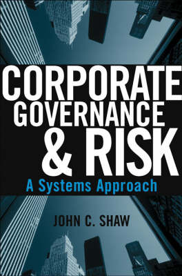 Corporate Governance and Risk by John C. Shaw image