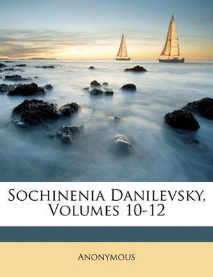 Sochinenia Danilevsky, Volumes 10-12 on Paperback by * Anonymous