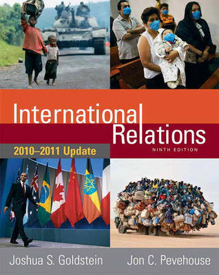 International Relations: 2010-2011 Update on Paperback by Joshua S Goldstein