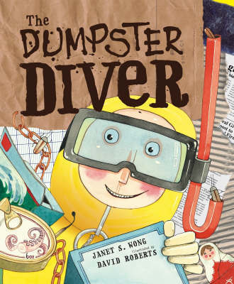 Dumpster Diver on Hardback by Janet S Wong