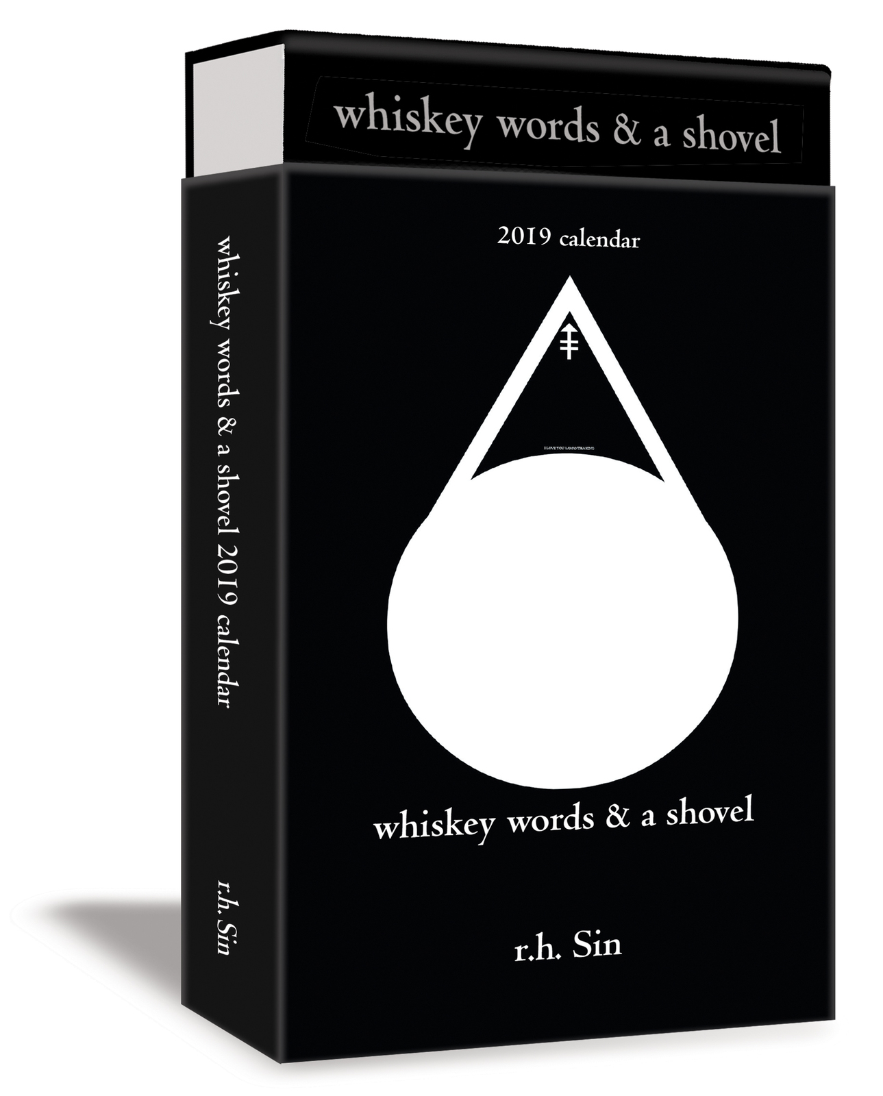 Whiskey Words & a Shovel 2019 Deluxe Day-to-Day Calendar by R H Sin image