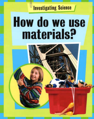 How Do We Use Materials? by Jacqui Bailey image