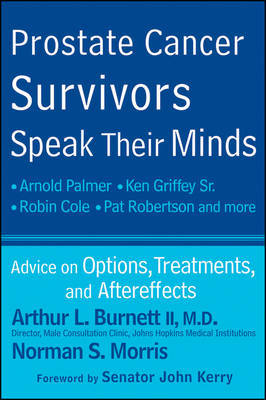 Prostate Cancer Survivors Speak Their Minds by Arthur L. Burnett image