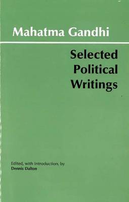 Gandhi: Selected Political Writings by Mahatma Gandhi