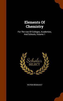 Elements of Chemistry by Victor Regnault image