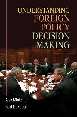 Understanding Foreign Policy Decision Making by Alex Mintz image