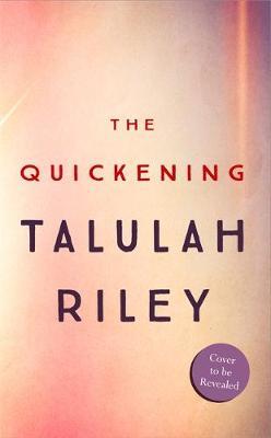The Quickening by Talulah Riley image