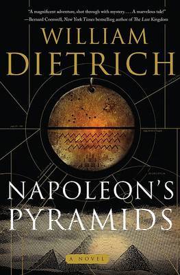 Napoleon's Pyramids on Hardback by William Dietrich