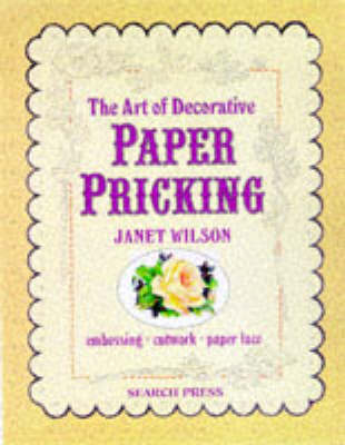 The Art of Decorative Paper Pricking by Janet Wilson image